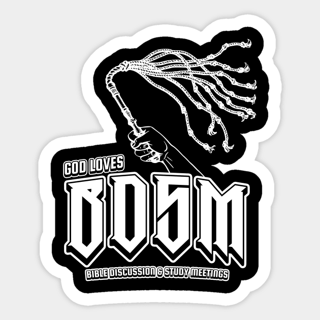 God Loves BDSM Sticker by MasterD